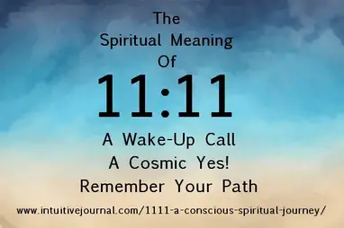 Spiritual Meaning Of 11 11 A Conscious Spiritual Journey Intuitive Journal